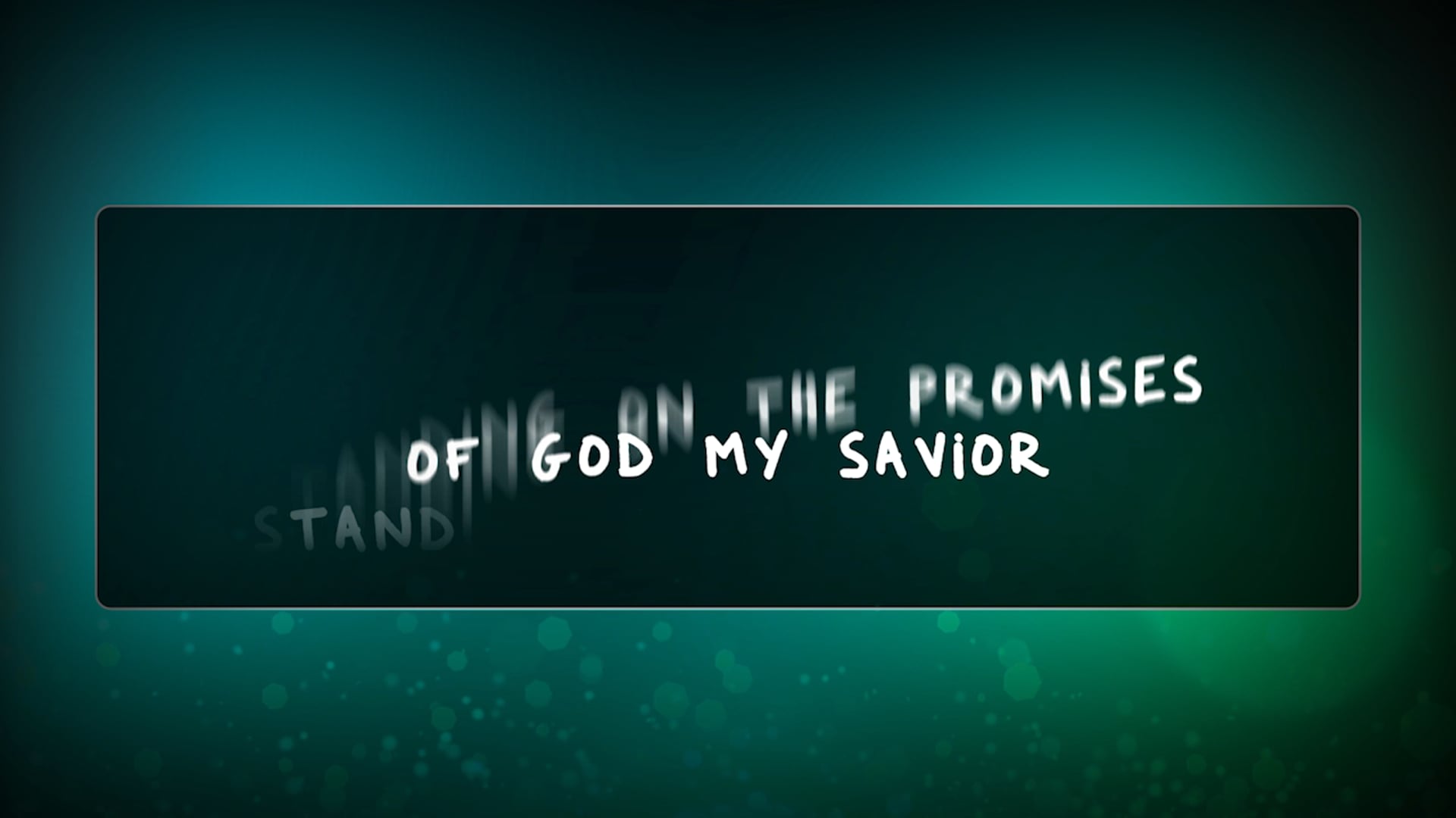 Standing on the Promises