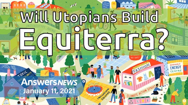 1/11 Will Utopians Build Equiterra?