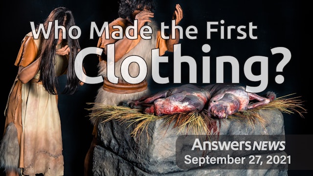 9/27 Who Made the First Clothing?