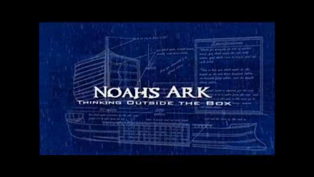 Noah's Ark: Thinking outside the Box ...