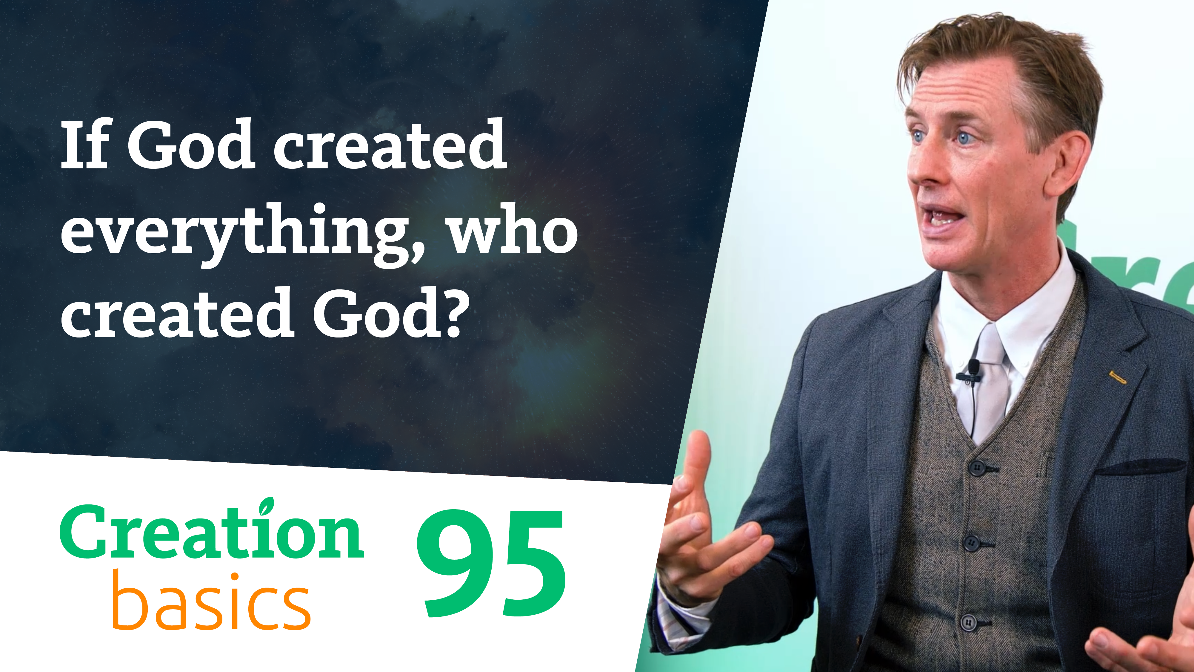 S1E95 If God created everything, who created God?