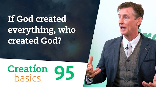 S1E95 If God created everything, who ...