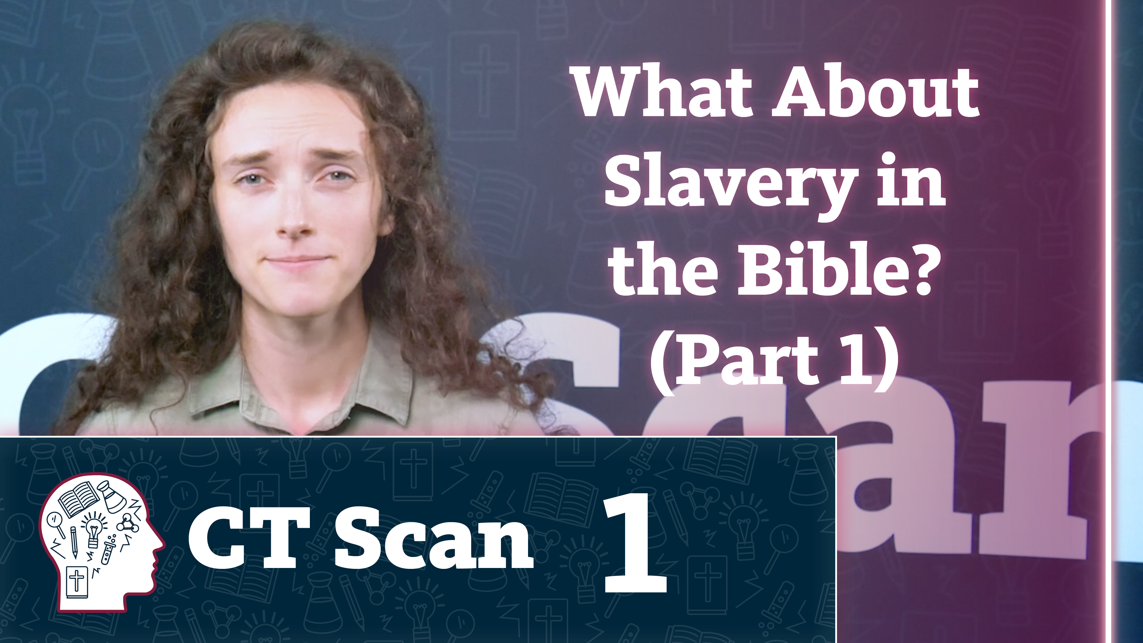 What About Slavery in the Bible? (Part 1)