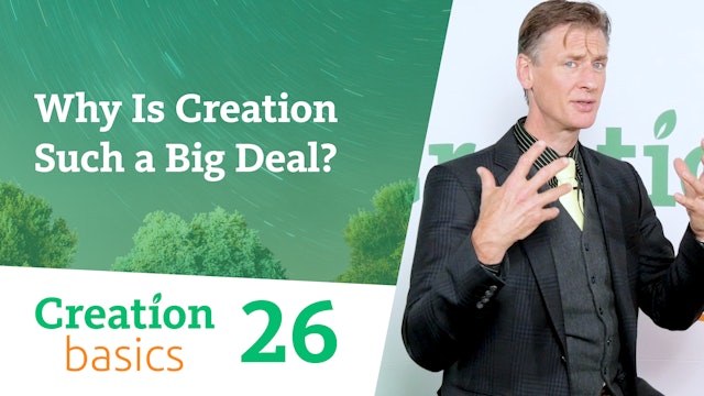 S1E26 Why Is Creation Such a Big Deal?