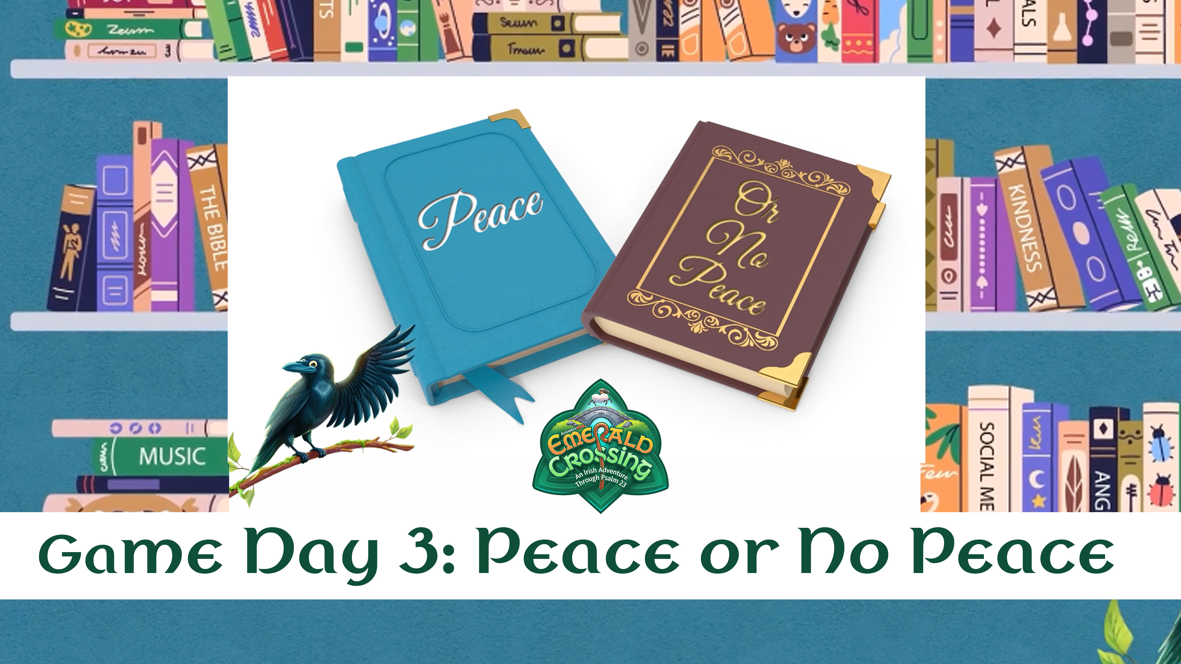 Game Day 3: Peace or No Peace (ESV)