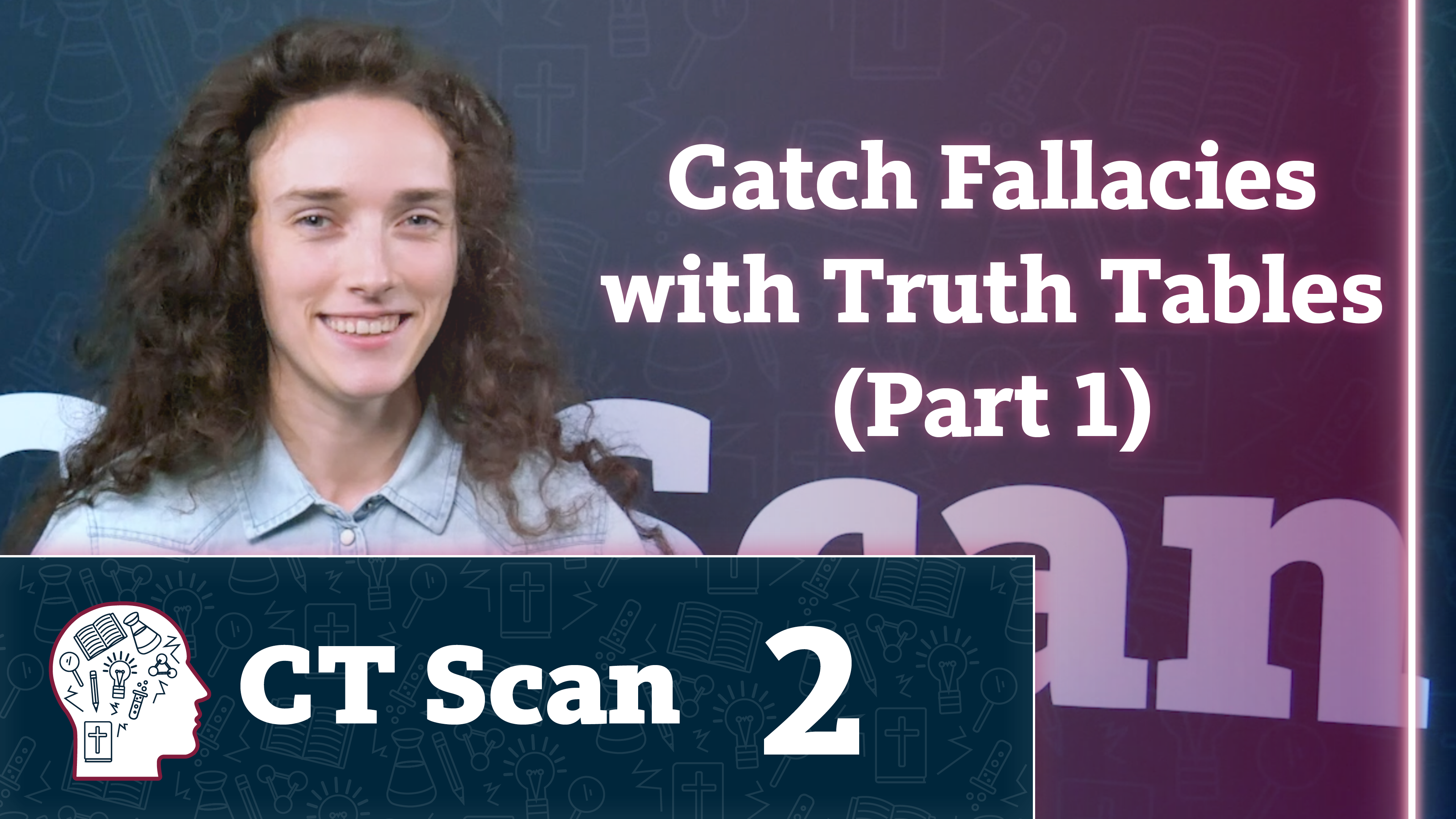 Catch Fallacies with Truth Tables (Part 1)