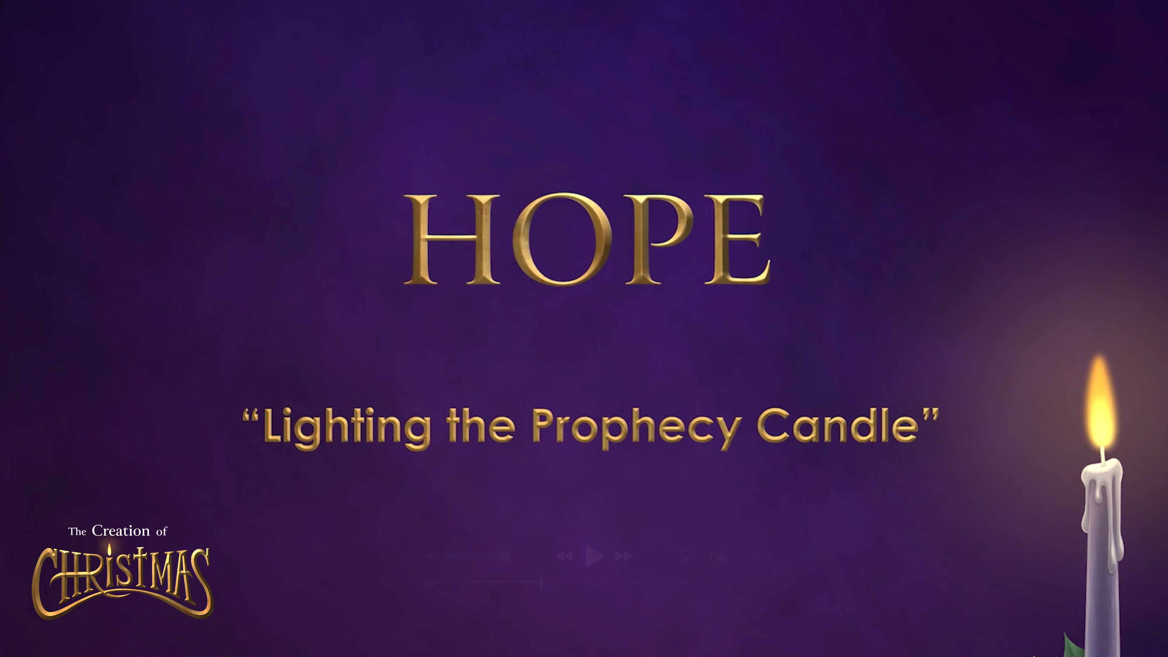 S1E1 Hope: The Prophecy Candle