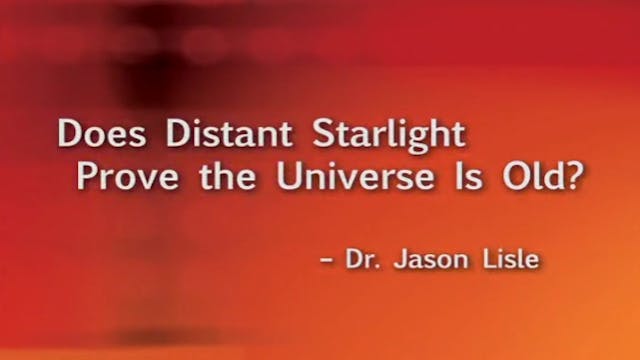 Does Distant Starlight Prove the Univ...