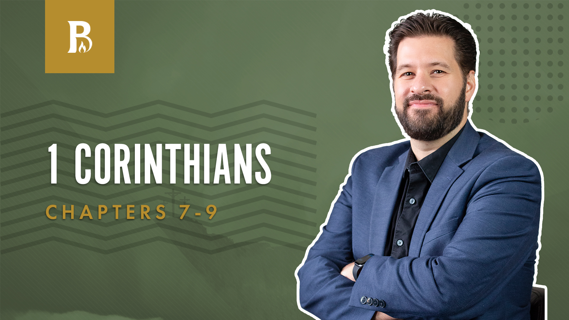 Do Not Burn With Passion; 1 Corinthians 7-9