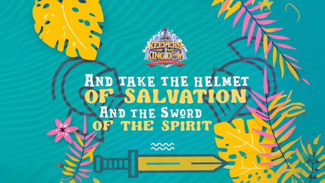 Helmets and Swords - Ephesians 6:17-1...