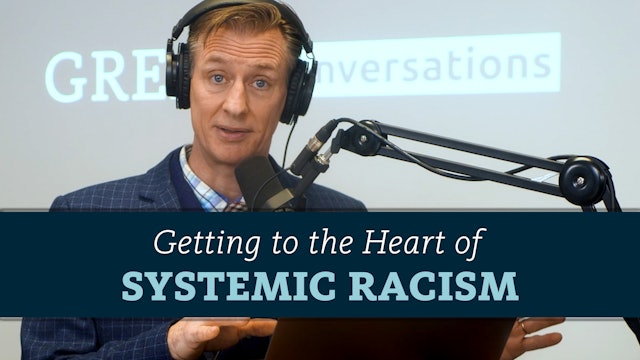 Getting to the Heart of Systemic Racism