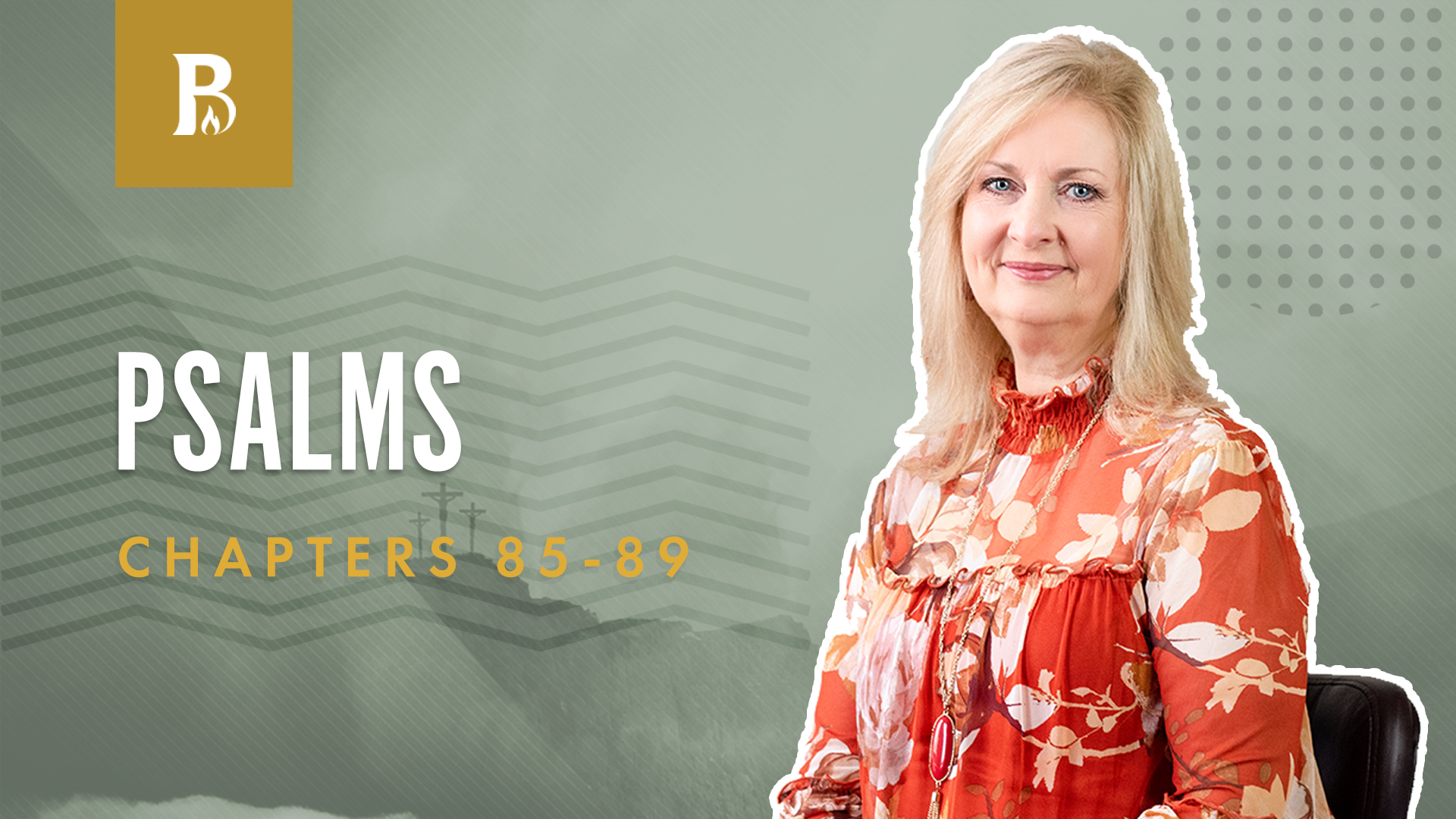 Great Is God's Mercy; Psalms 85-89