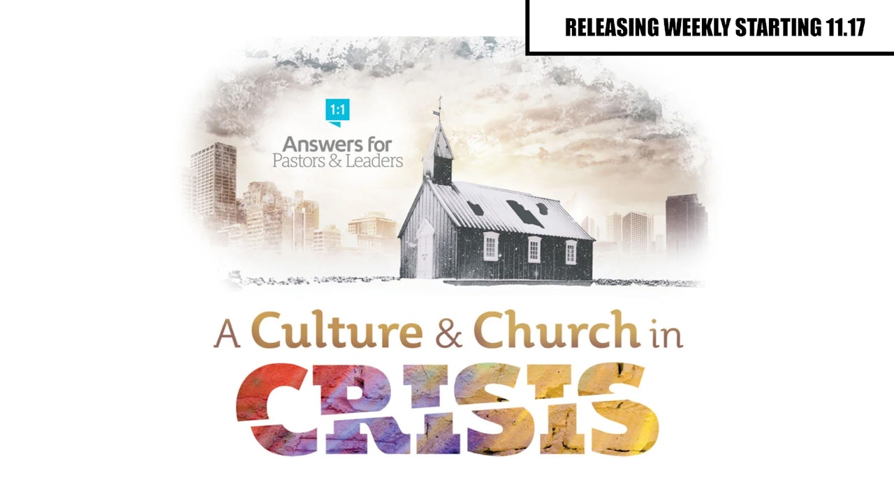 A Culture & Church in Crisis