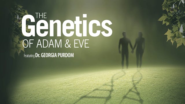 The Genetics of Adam & Eve