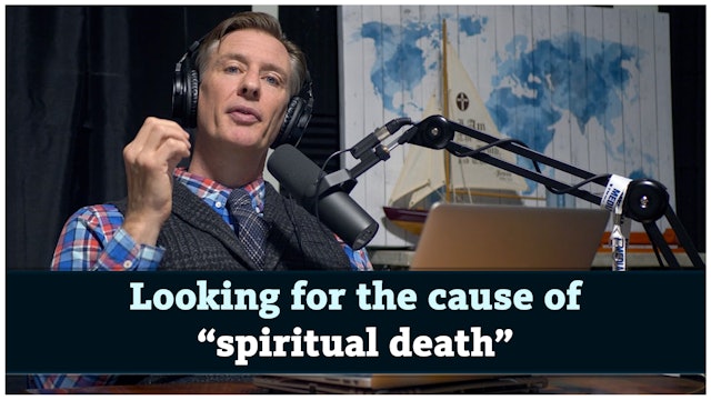 Looking for the cause of “spiritual death”
