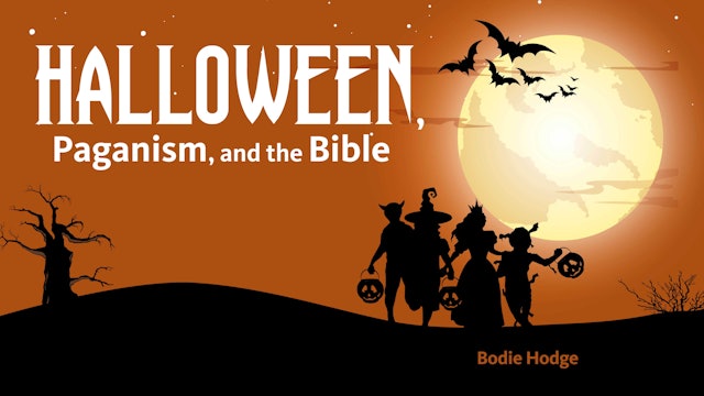 Halloween, Paganism, and the Bible