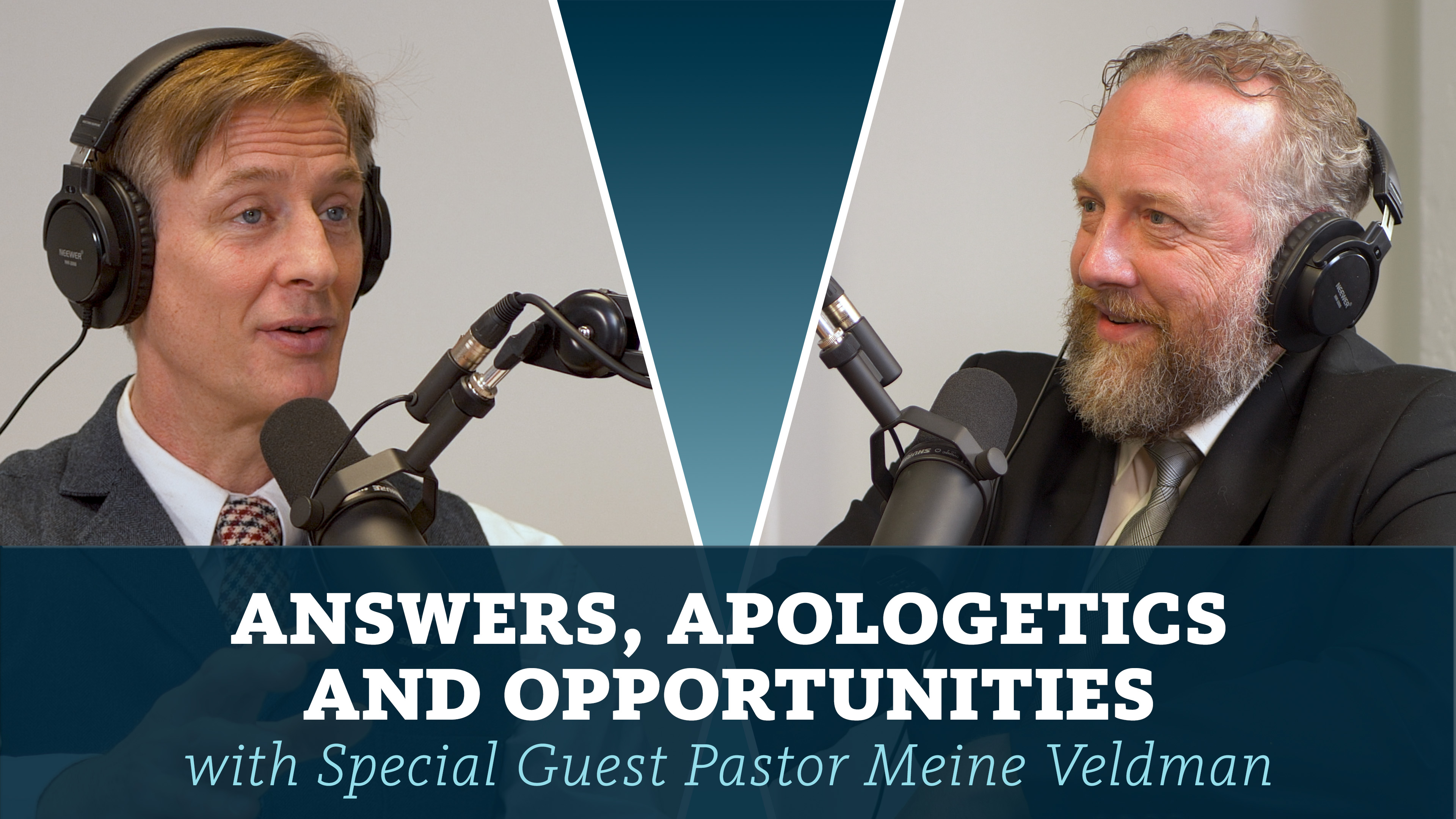 S7E15 Answers, Apologetics and opportunities with Pastor Meine Veldman