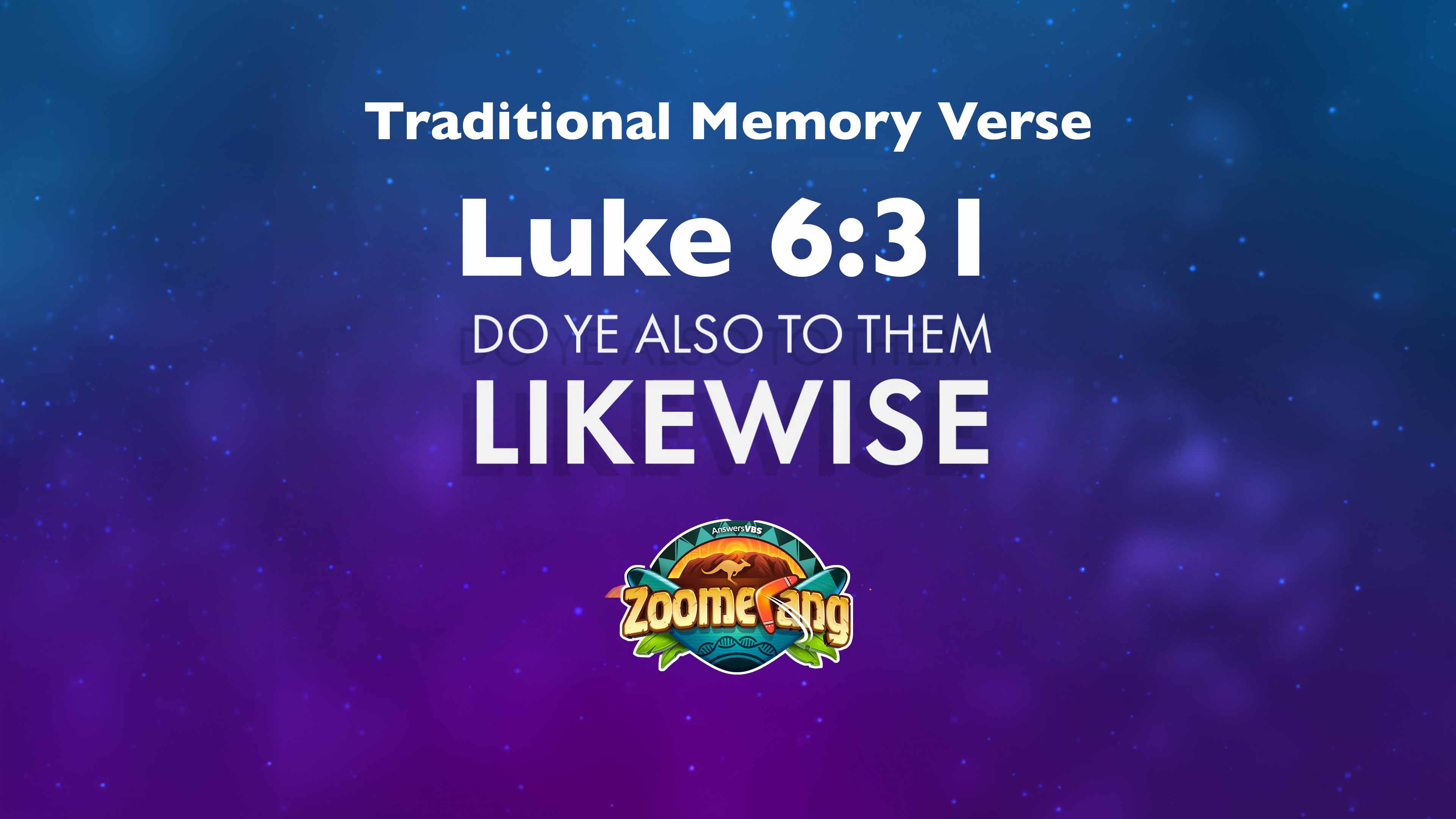 Luke 6:31 Scripture (Traditional Memory Verse)