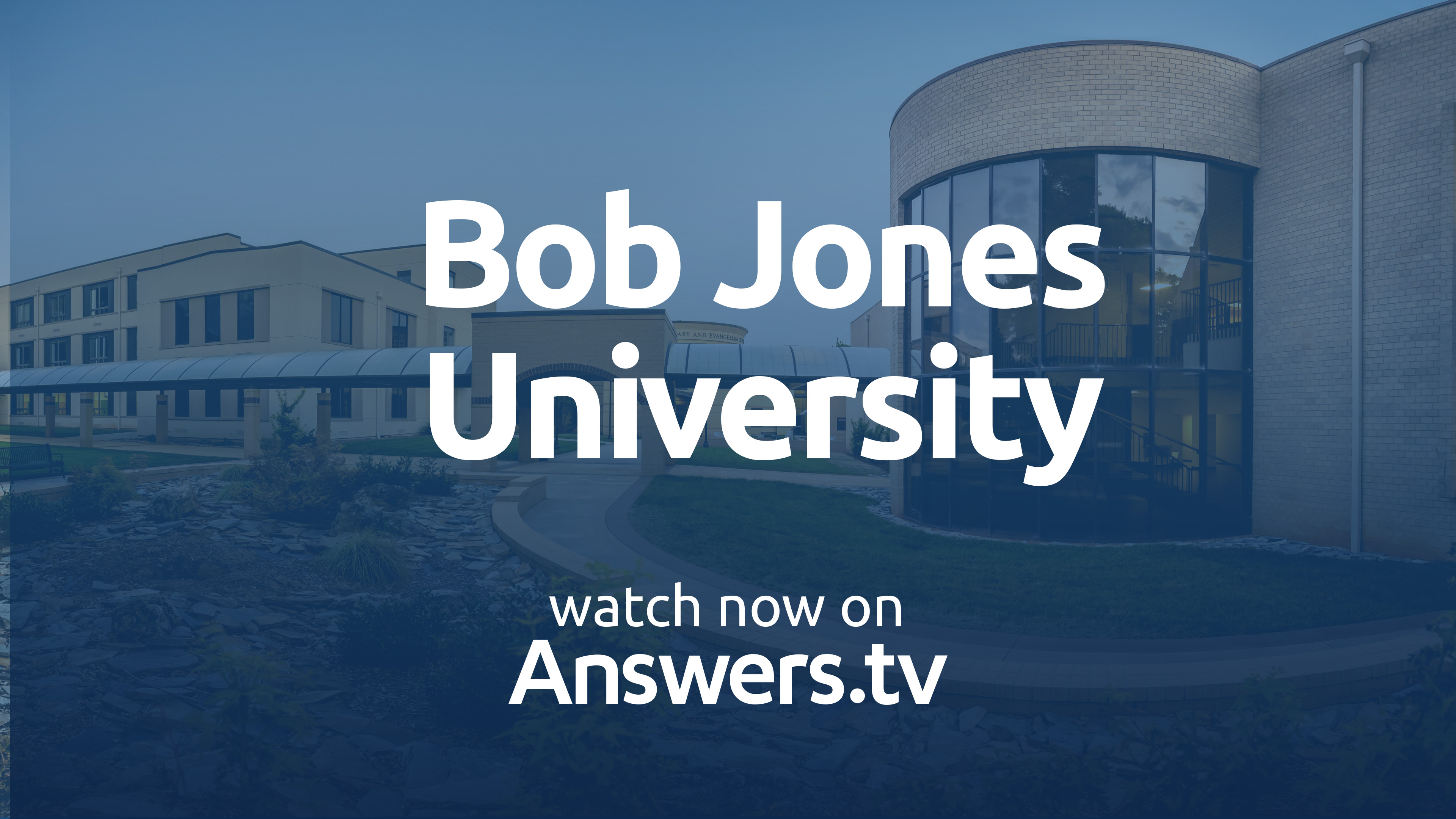 Bob Jones University Answers.tv