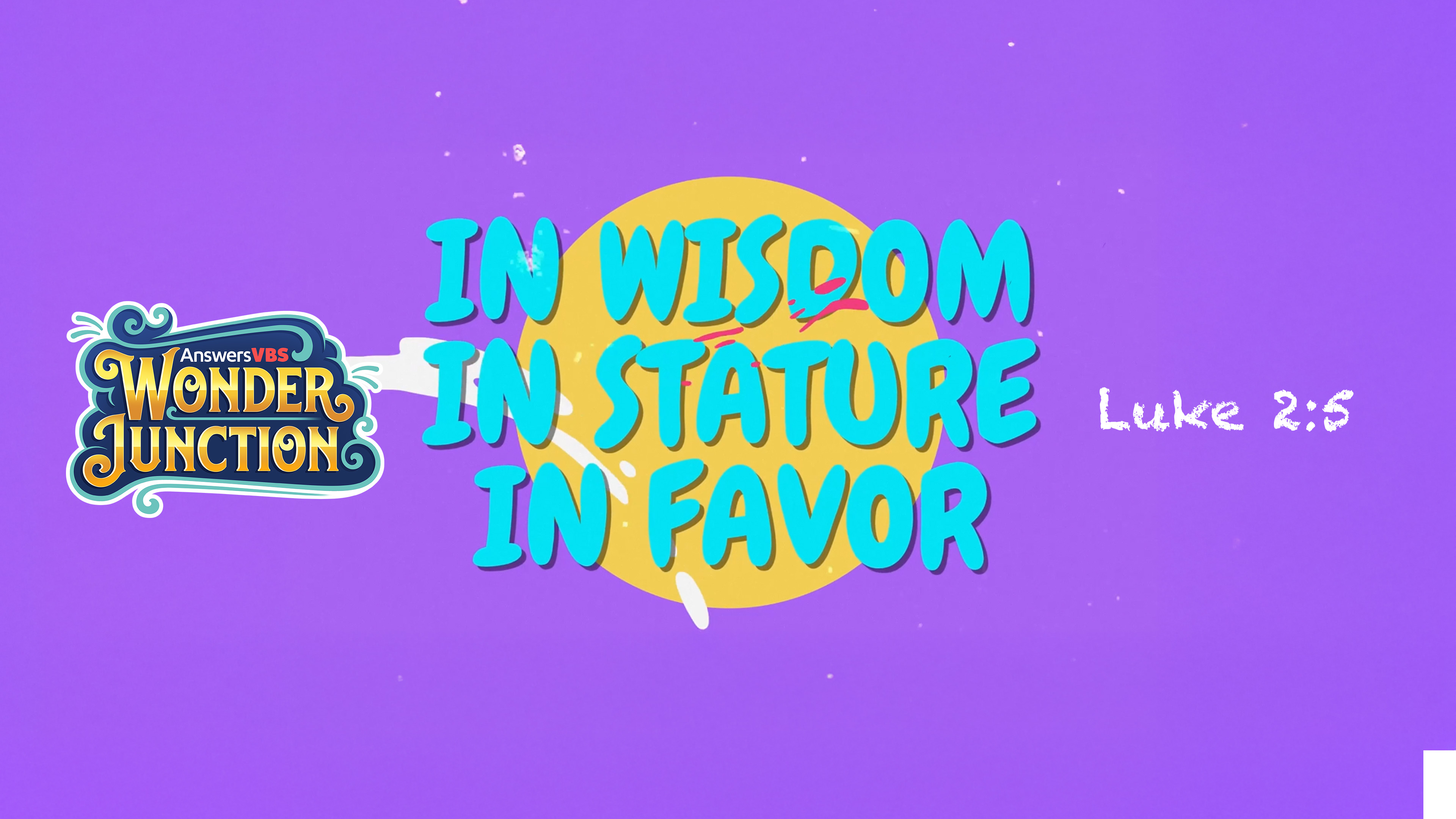 In Wisdom In Stature In Favor - Luke 2:52 (Memory Verse Lyrics)