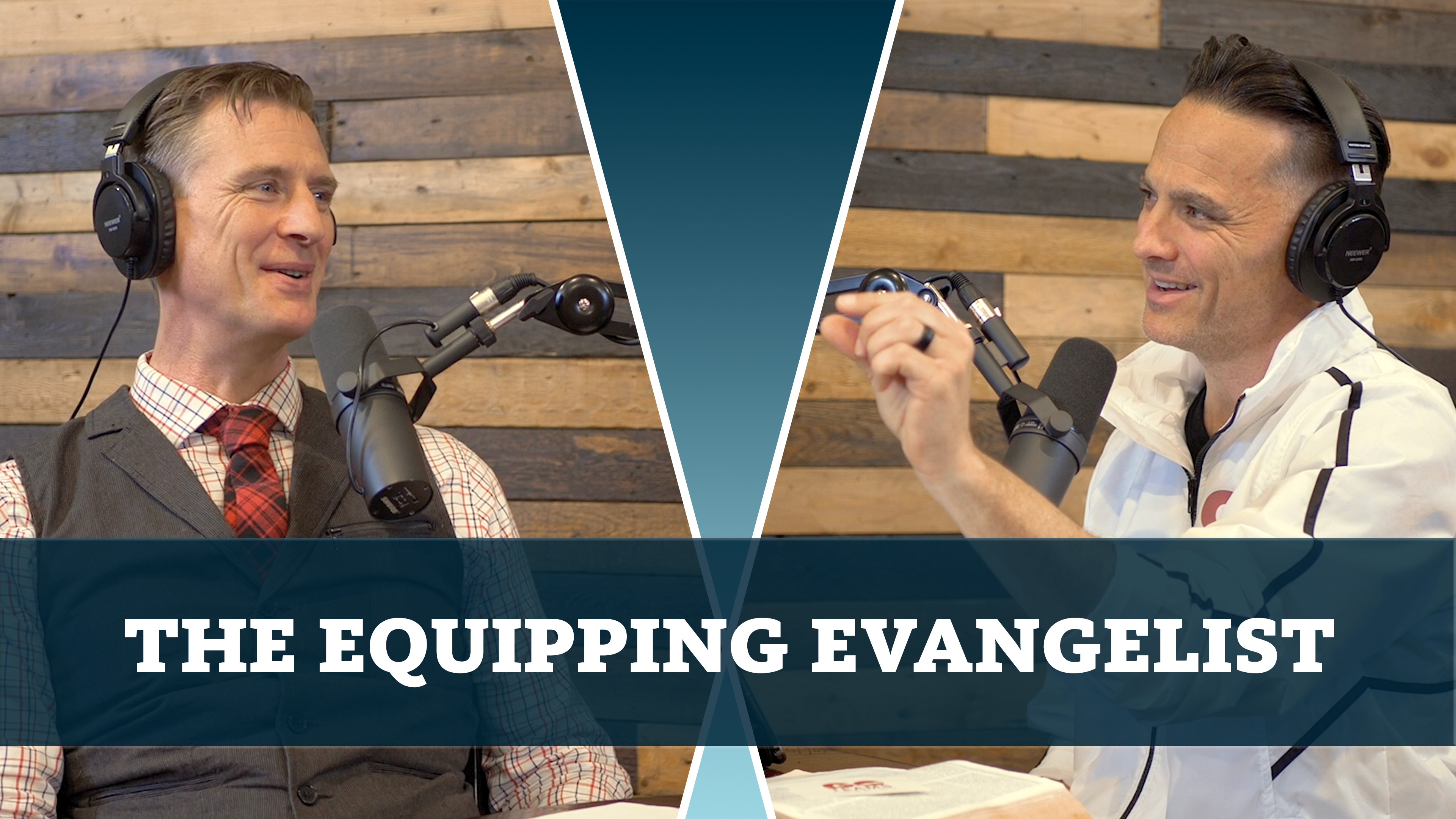 S5E6 The Equipping Evangelist