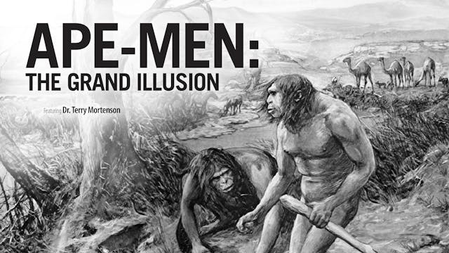 Ape-men: The Grand Illusion