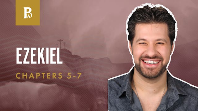 Knowing God; Ezekiel 5-7