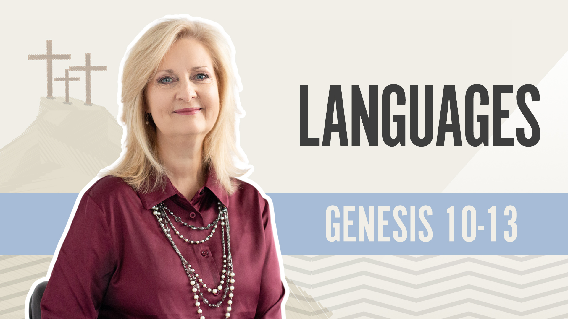 Languages; Genesis 10-13