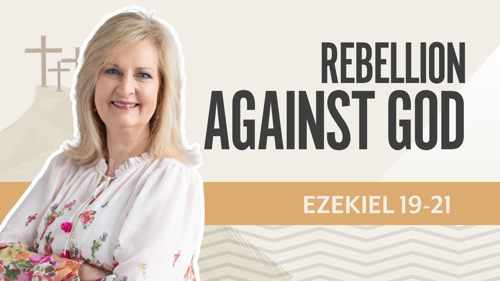 Rebellion Against God; Ezekiel 19-21