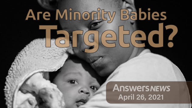 4/26 Are Minority Babies Targeted?