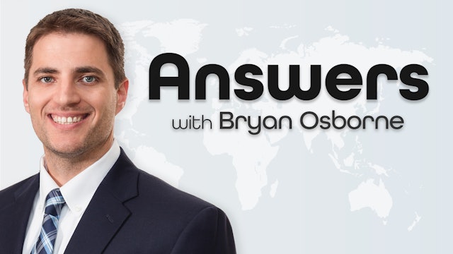 Answers with Bryan Osborne