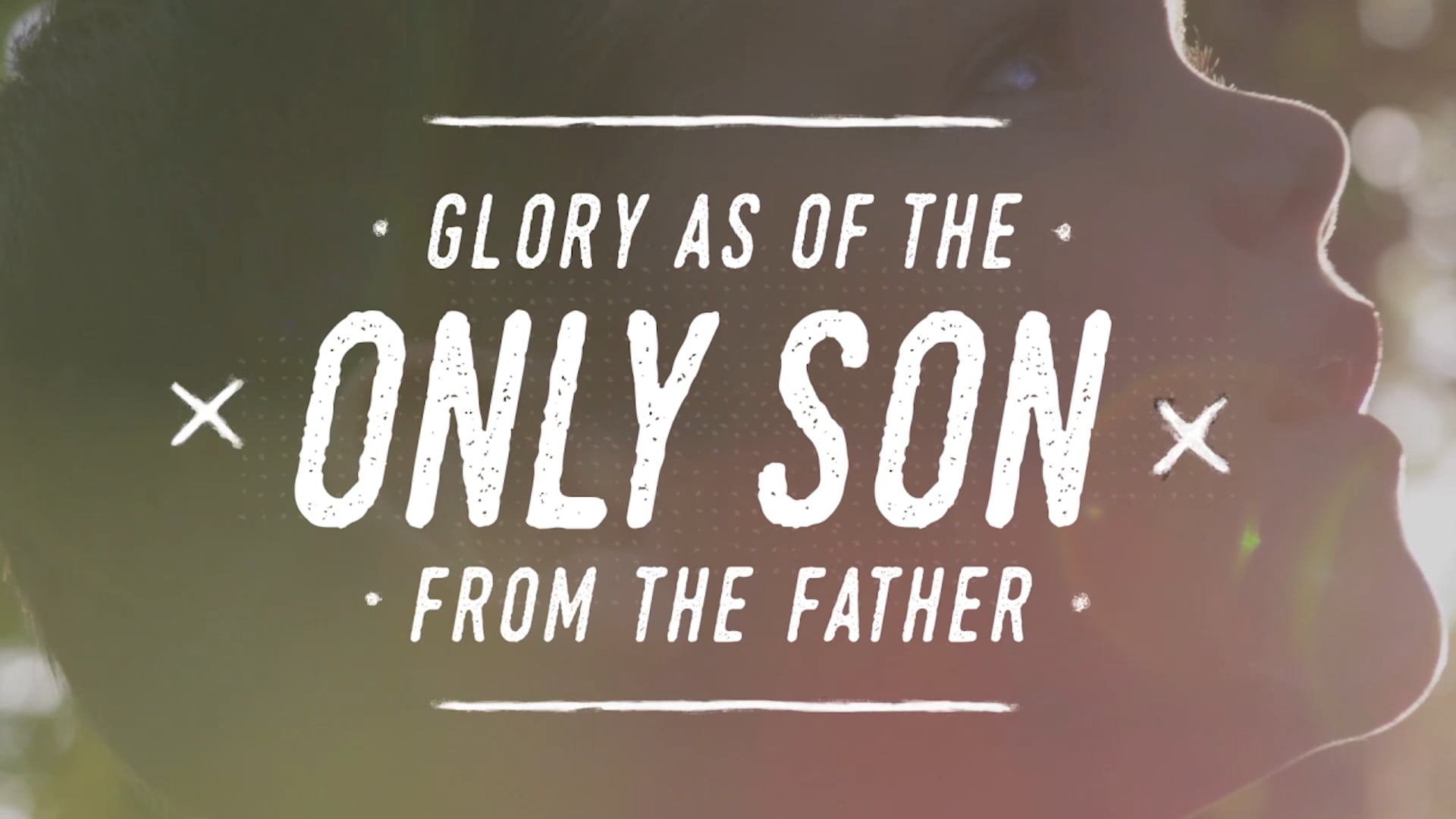 Grace and Truth (John 1:14)