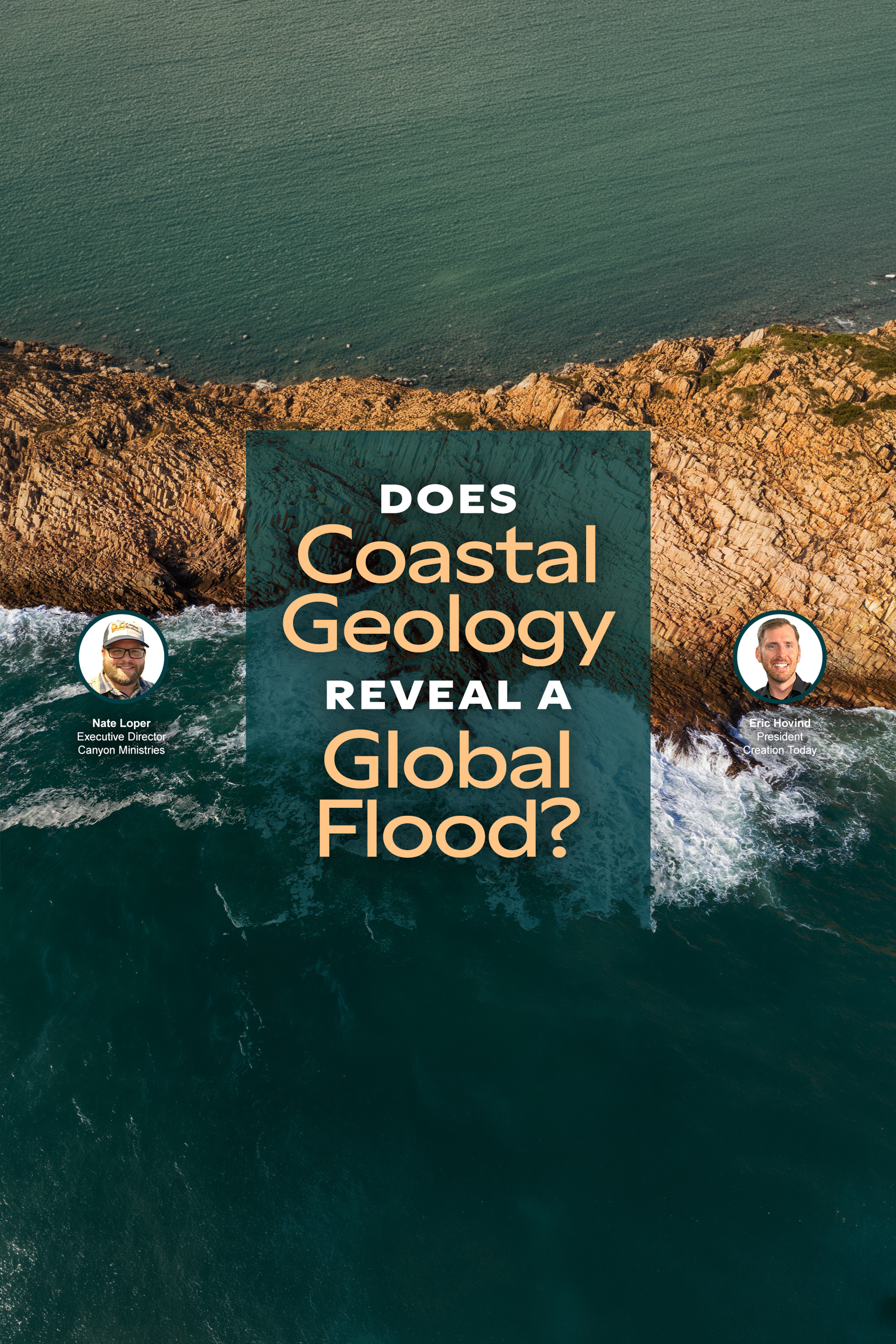 S3E3 Does Coastal Geology Reveal a Global Flood?