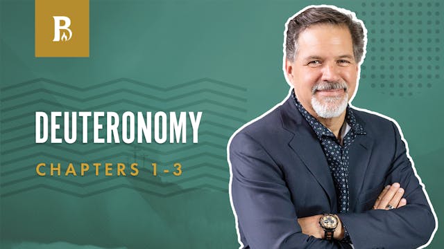 Setting up Israel; Deuteronomy 1-3