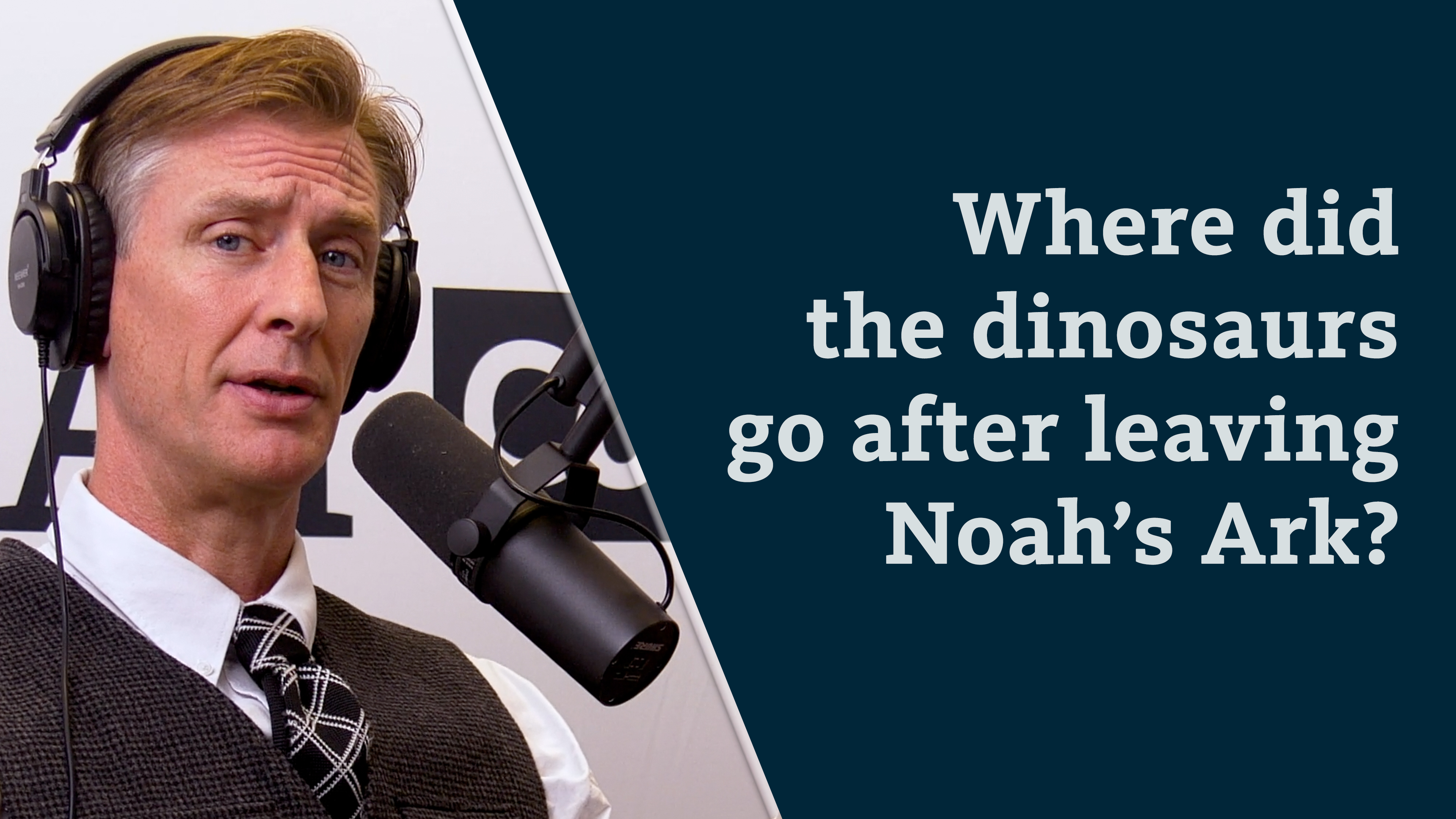 S8E31 Where did the dinosaurs go after leaving Noah's Ark?