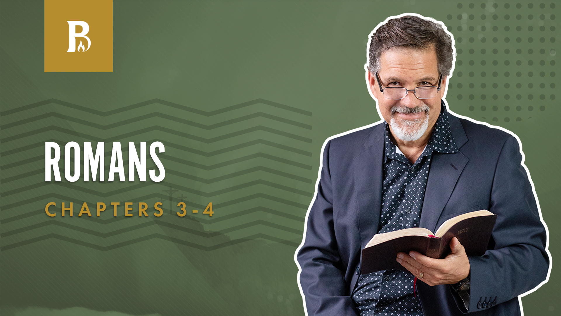 The Ways of God; Romans 3-4