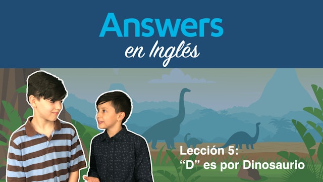 Lección 5 – “D” es por Dinosaurio