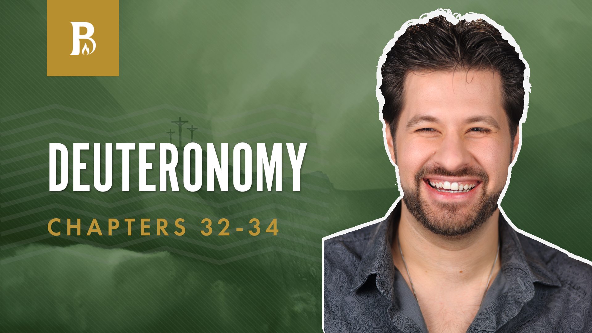 Moses' Final Blessing; Deuteronomy 32-34