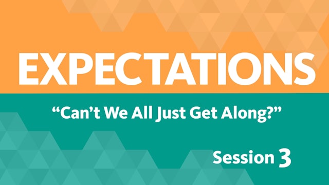 Session 3 - Expectations