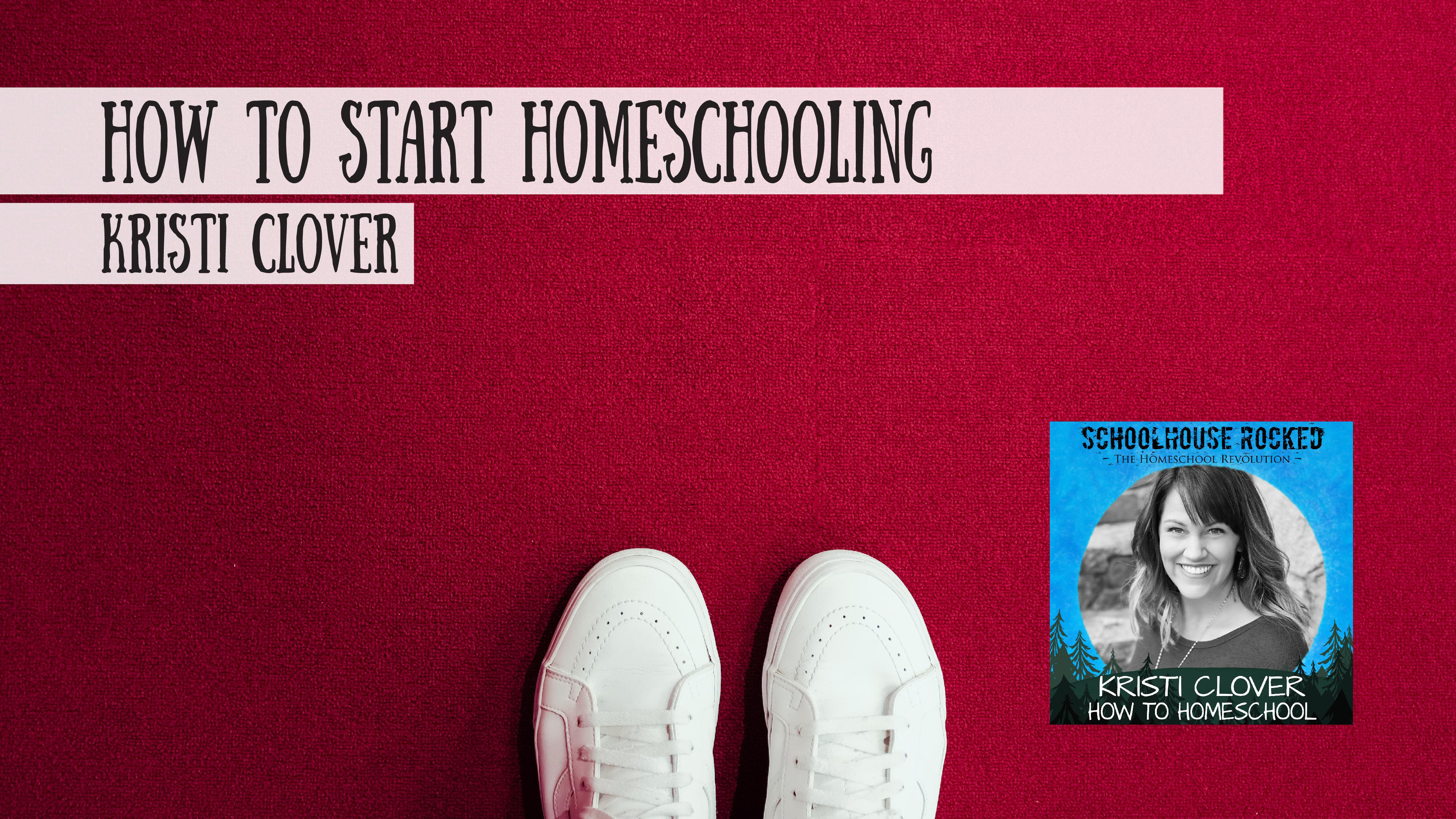 How to Start Homeschooling