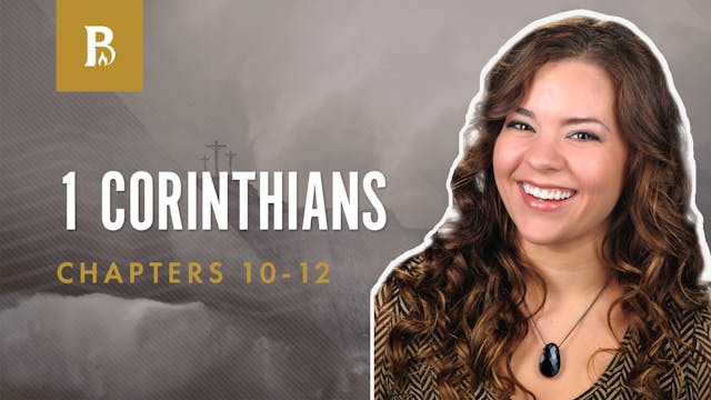 Spiritual Gifts; 1 Corinthians 10-12