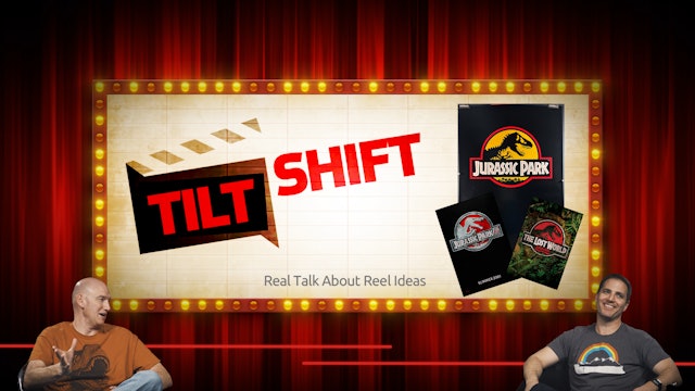 Tilt Shift S1EP06 "Jurassic Park"