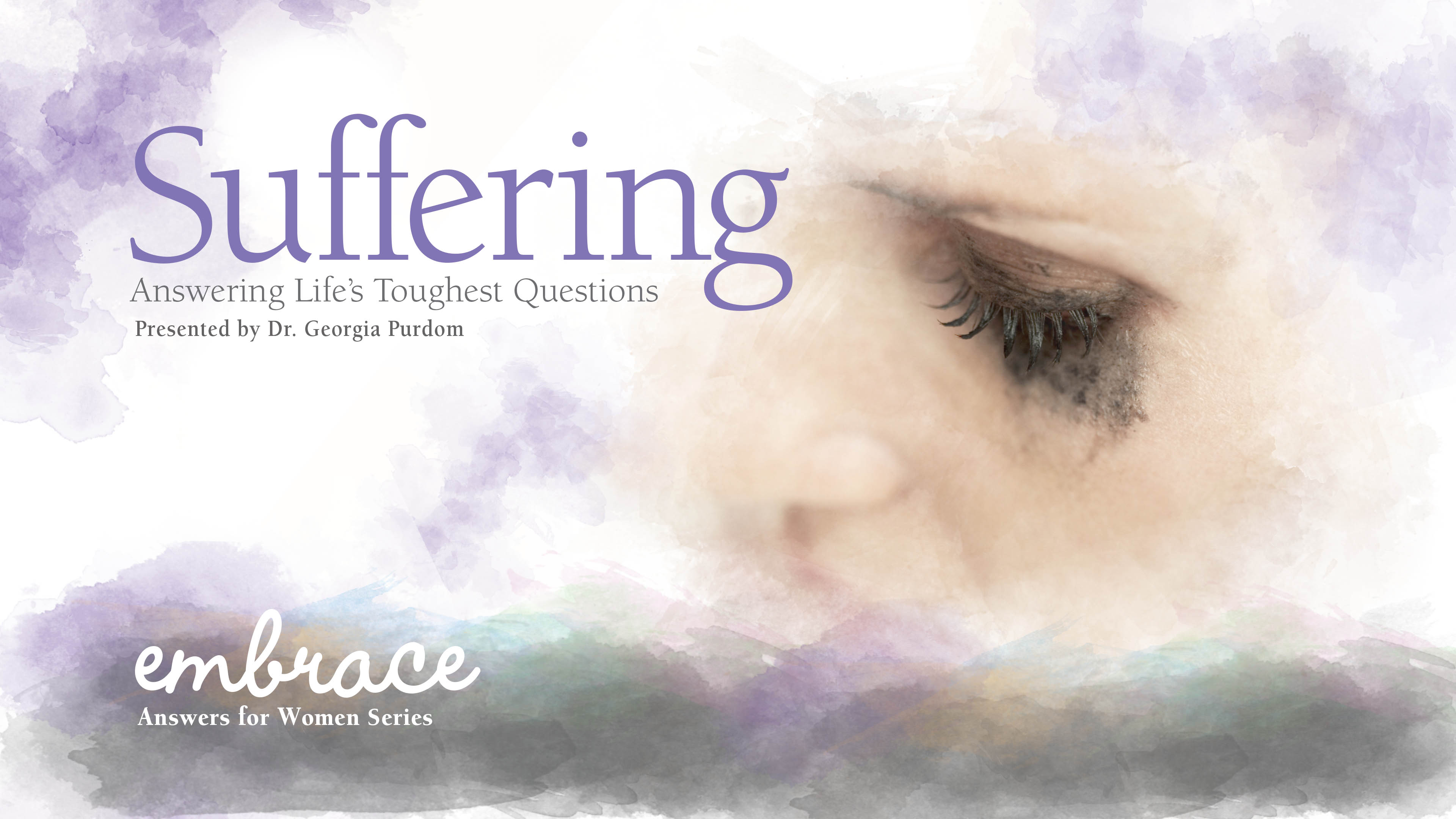 Suffering - Dr. Georgia Purdom
