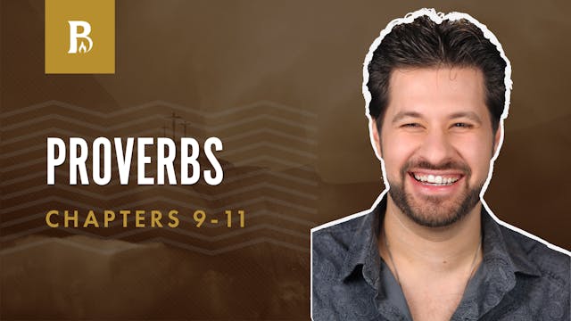 Living Wisely; Proverbs 9-11