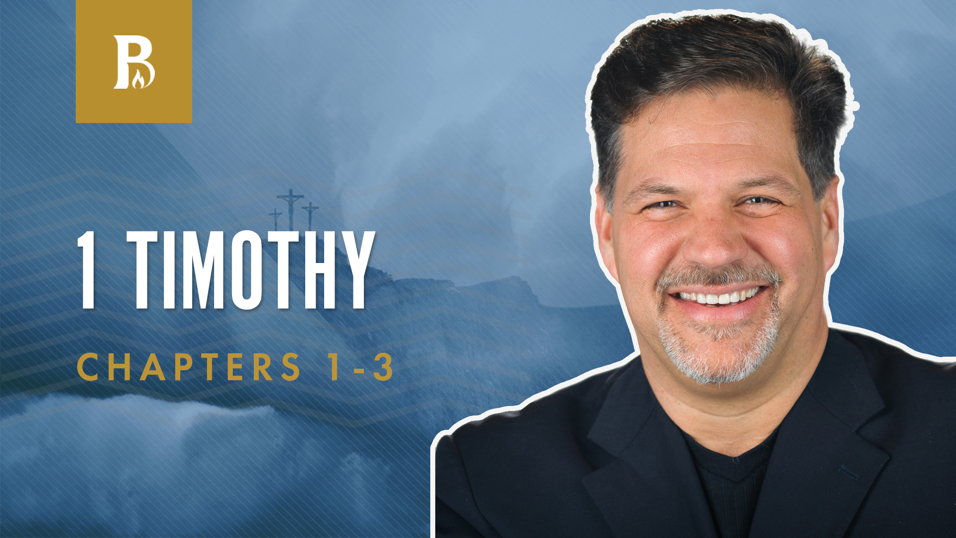 Heart, Soul, Strength; 1 Timothy 1-3