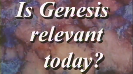 Is Genesis Relevant for Today? Part 1