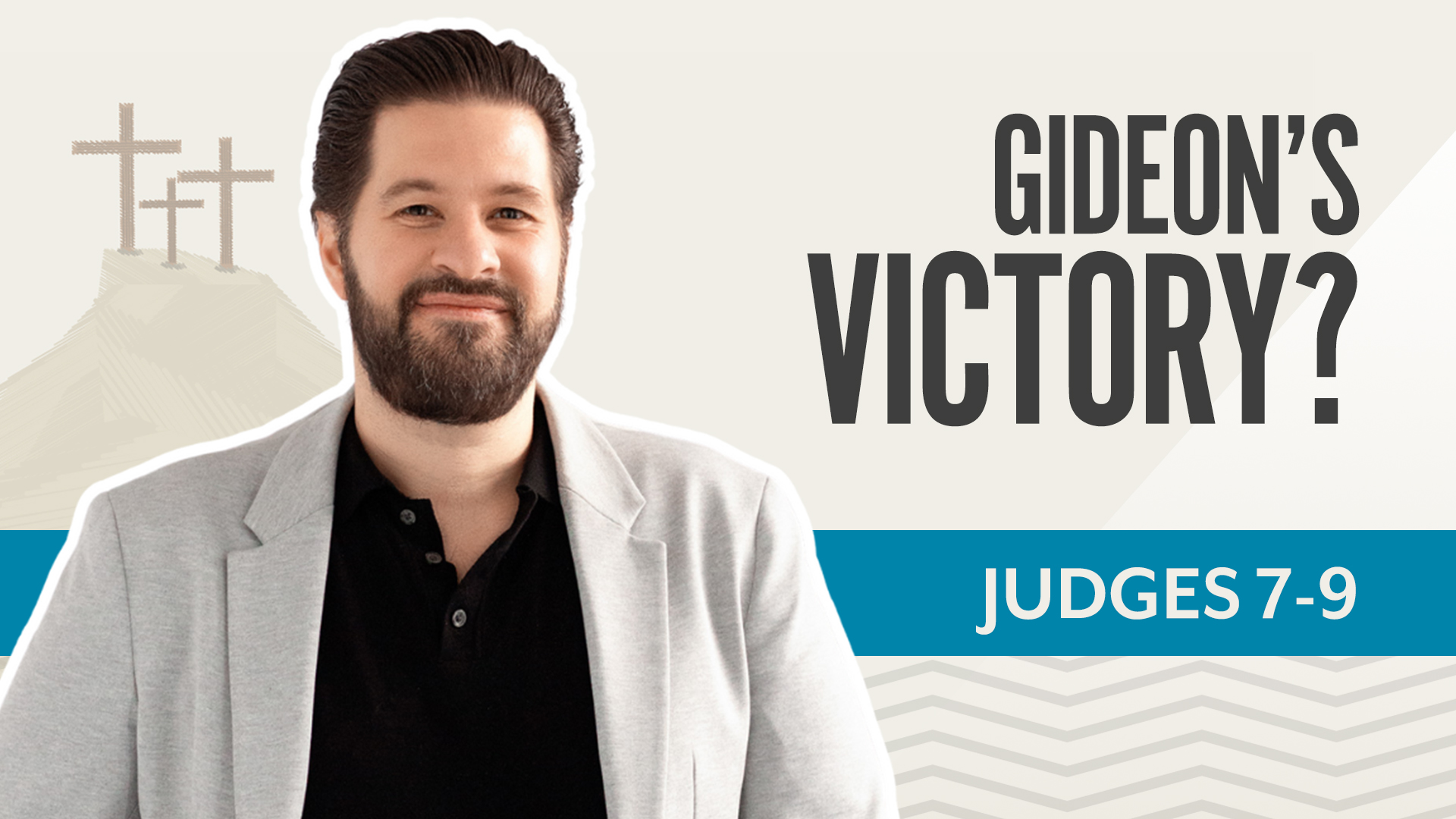 Gideon's Victory?Judges 7-9
