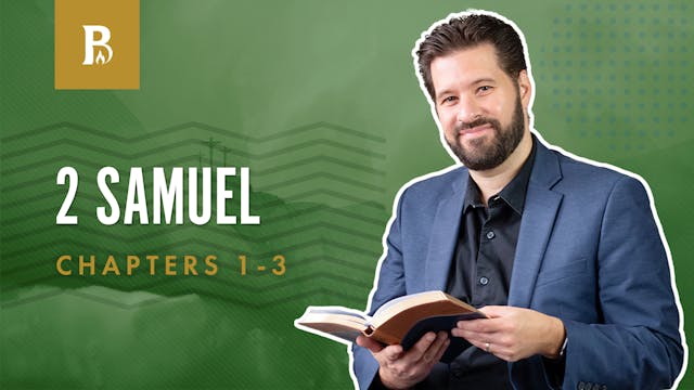 The Death of Saul; 2 Samuel 1  -  3