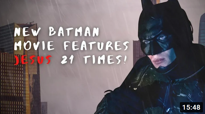 The Batman Doesn't Want Christians to Know This...