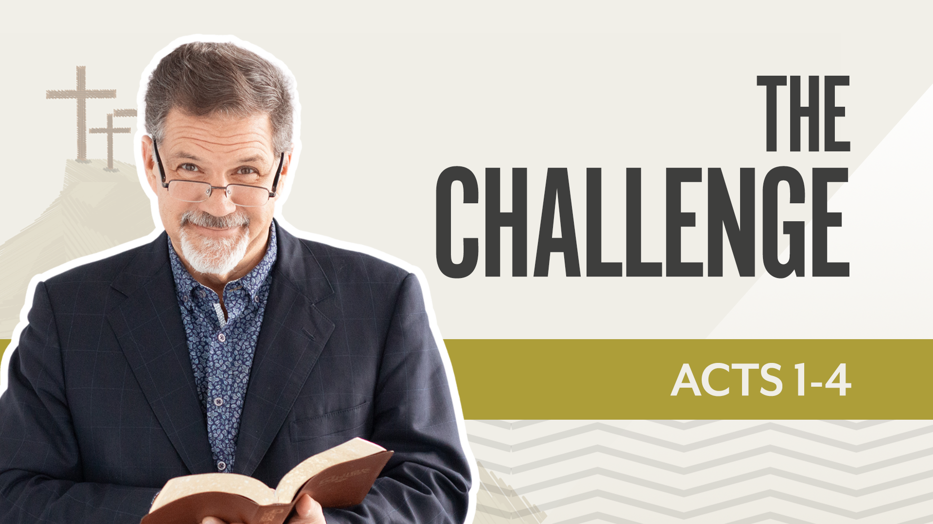 The Challenge; Acts 1-4
